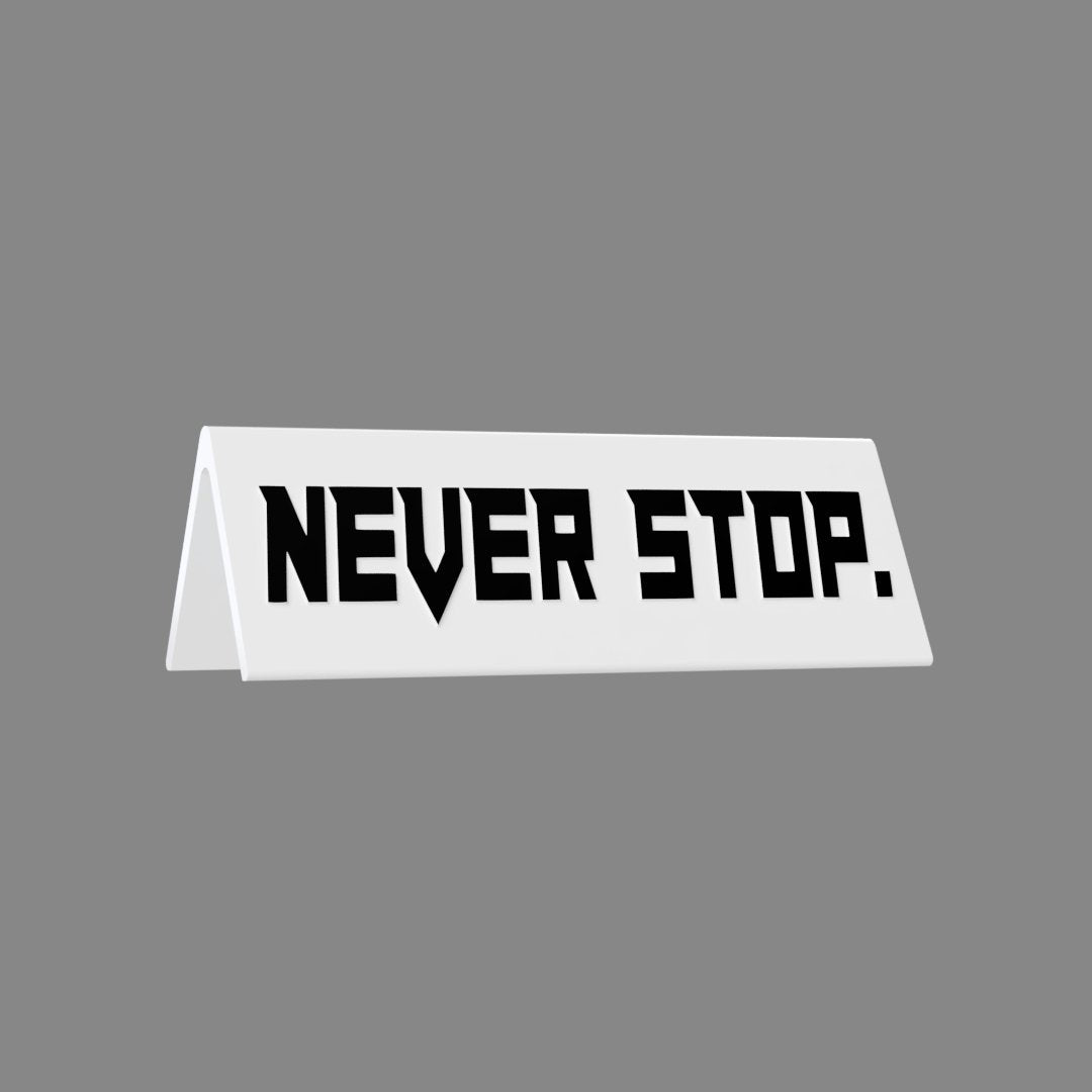 Targhetta Motivazionale | Never stop - Keepit