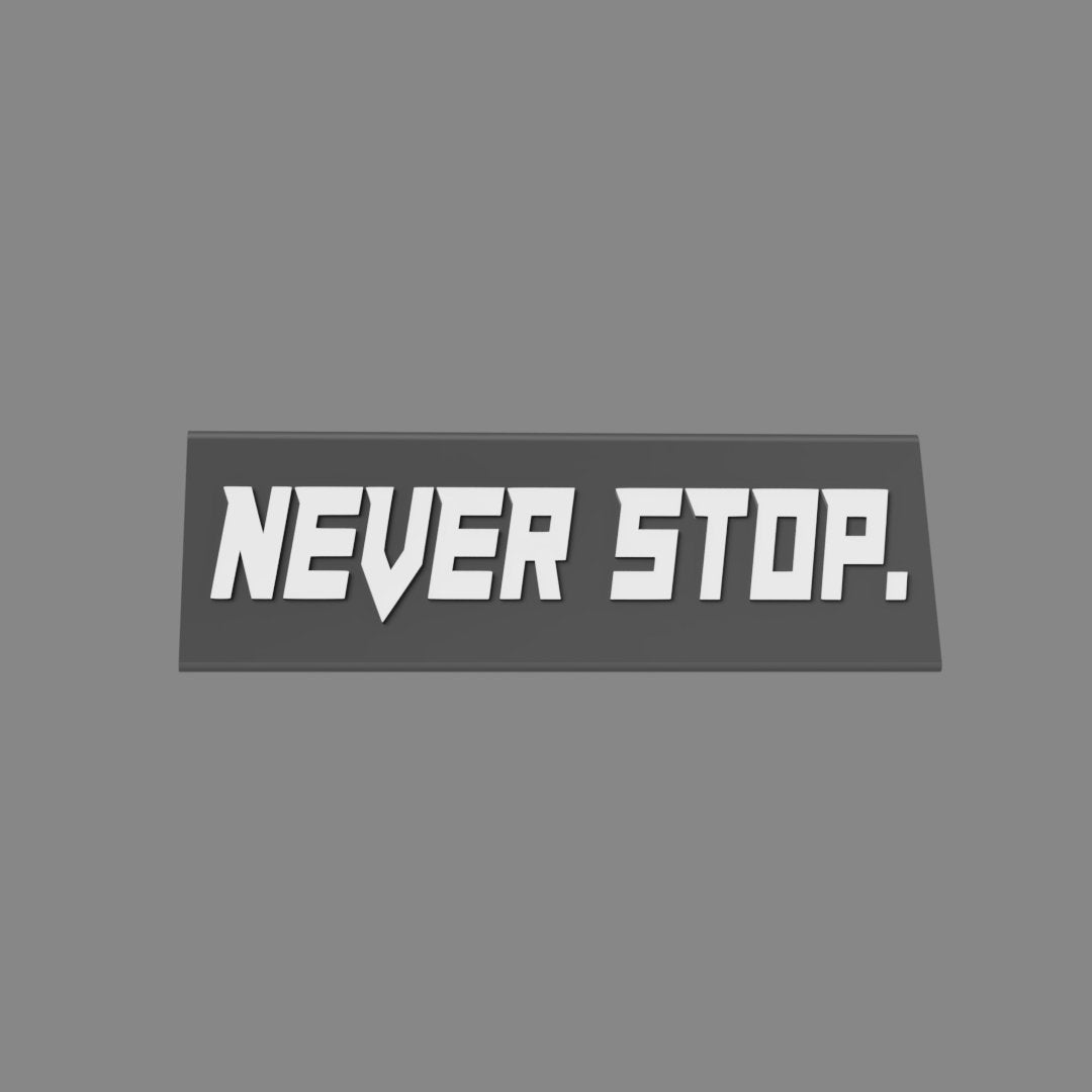 Targhetta Motivazionale | Never stop - Keepit