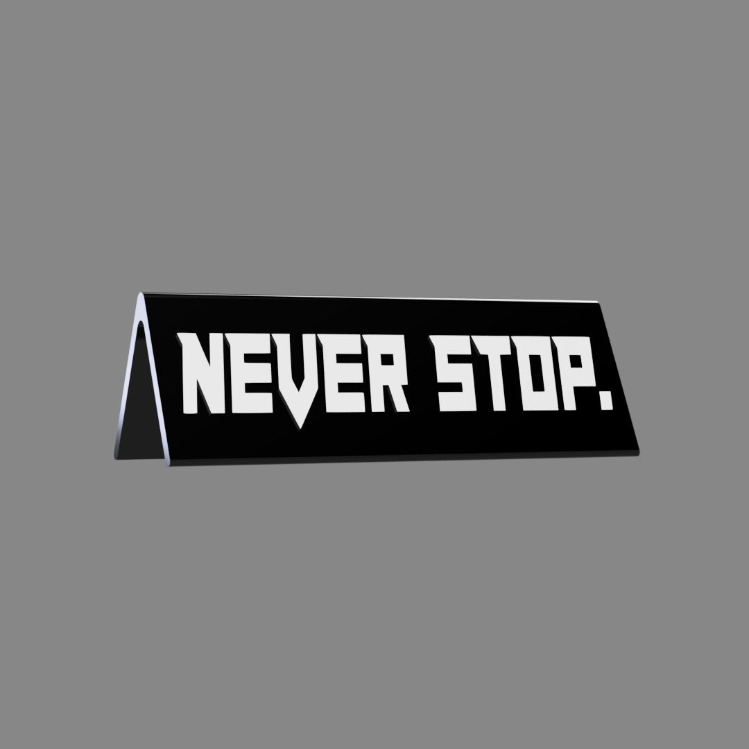 Targhetta Motivazionale | Never stop - Keepit